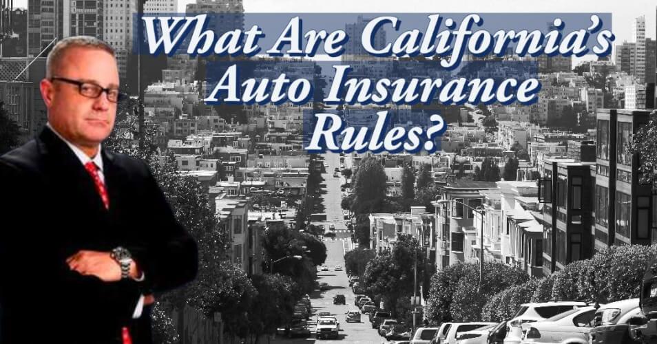 Attorney Explains California Auto Insurance Requirements